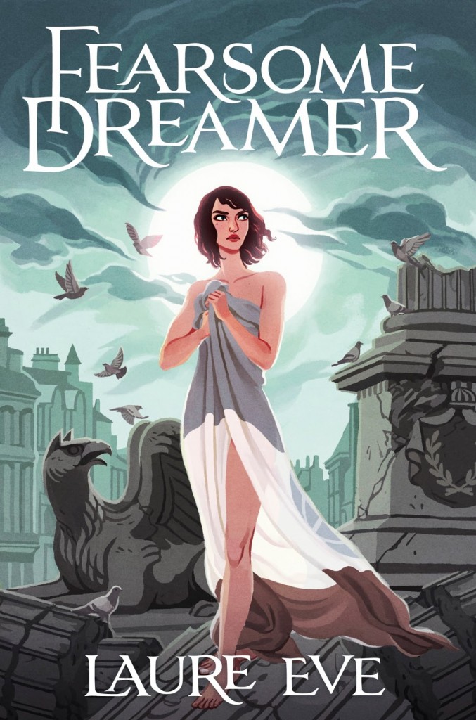 Fearsome Dreamer by Laure Eve
